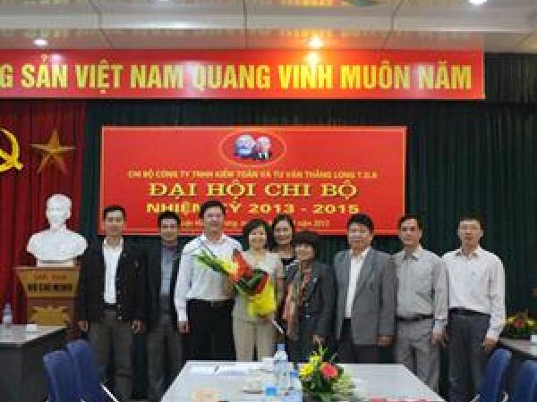 Đại hội Chi bộ Công ty TNHH Kiểm toán và Tư vấn Thăng Long – T.D.K nhiệm kỳ 2013-2015.